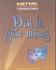 Ebook Kiệt tác sân khấu thế giới - Đời là giấc mộng: Phần 2