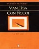 Ebook Văn hóa và con người: Phần 1 - NXB Hội nhà văn