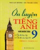 Ebook Ôn luyện tiếng Anh 9 có đáp án: Phần 2 - Mai Lan Hương, Hà Thanh Uyên