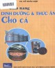 Ebook Cẩm nang dinh dưỡng và thức ăn cho cá: Phần 1