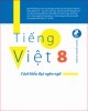 Ebook Tiếng Việt 8 cách biểu đạt ngôn ngữ: Phần 2
